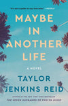 Maybe in Another Life by Taylor Jenkins Reid: Paperback