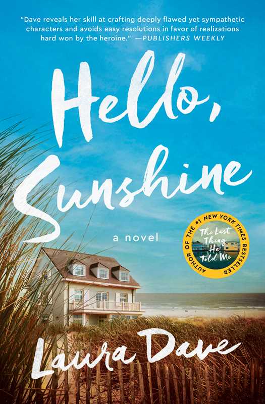 Hello, Sunshine by Laura Dave: Paperback