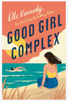 Good Girl Complex